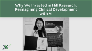 Read more about the article Why We Invested in Hill Research: Reimagining Clinical Development with AI